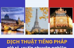 Dịch vụ dịch thuật tiếng Pháp chuyên nghiệp