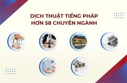 Công ty dịch thuật tiếng Pháp uy tín