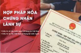 Hợp Pháp Hóa Lãnh Sự Lý Lịch Tư Pháp Để Sử Dụng Ở Nước Ngoài