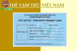 Thủ Tục Xin Thẻ Tạm Trú sau khi Có Giấy Phép Lao Động
